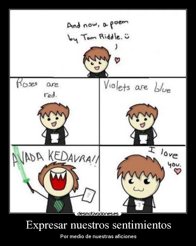 Expresar nuestros sentimientos - Por medio de nuestras aficiones