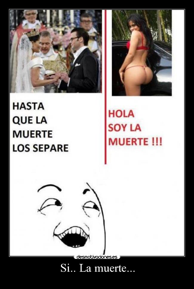 Si.. La muerte... - 