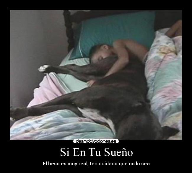 Si En Tu Sueño - El beso es muy real, ten cuidado que no lo sea