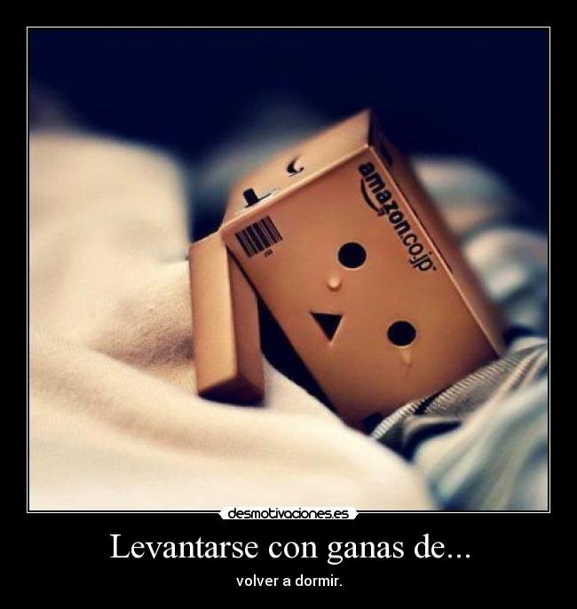 Levantarse con ganas de... - 