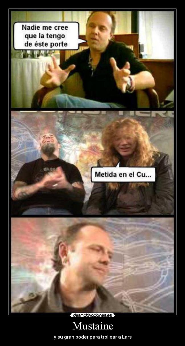 Mustaine - y su gran poder para trollear a Lars