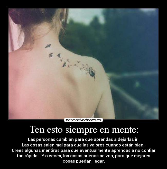 Ten esto siempre en mente: -