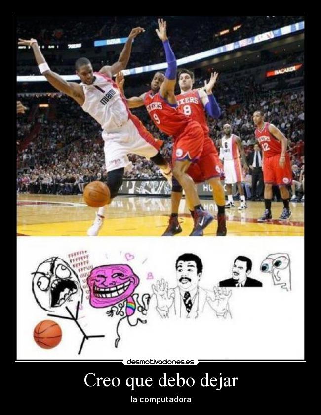 Creo que debo dejar -