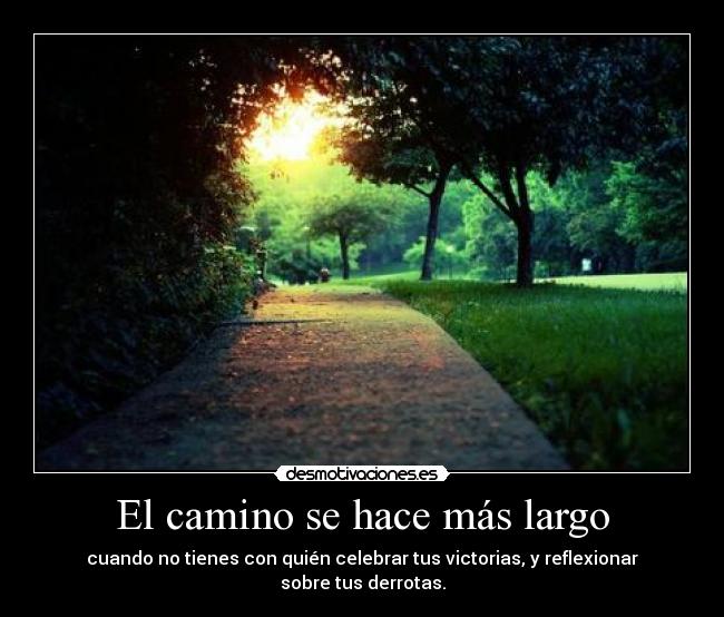 El camino se hace más largo -