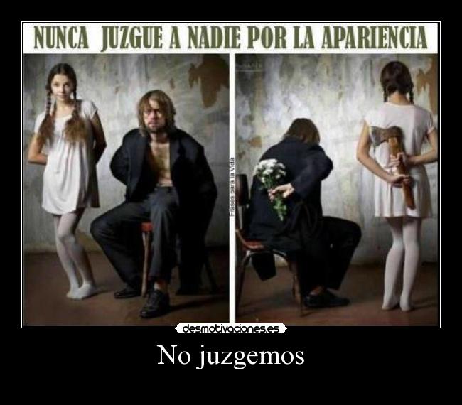 No juzgemos -