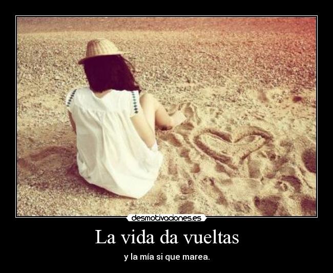 La vida da vueltas - 