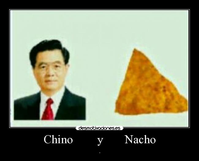 Chino y Nacho -