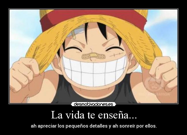 La vida te enseña... -