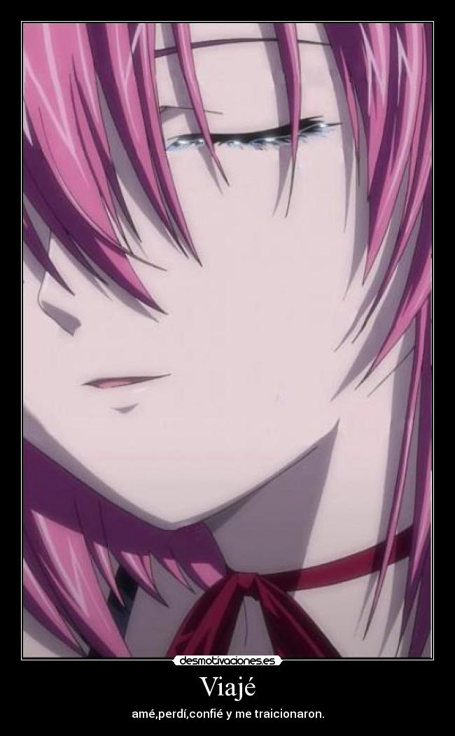 Viajé - amé,perdí,confié y me traicionaron.