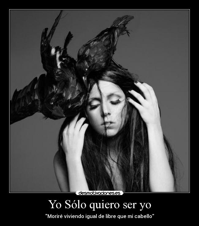 Yo Sólo quiero ser yo -