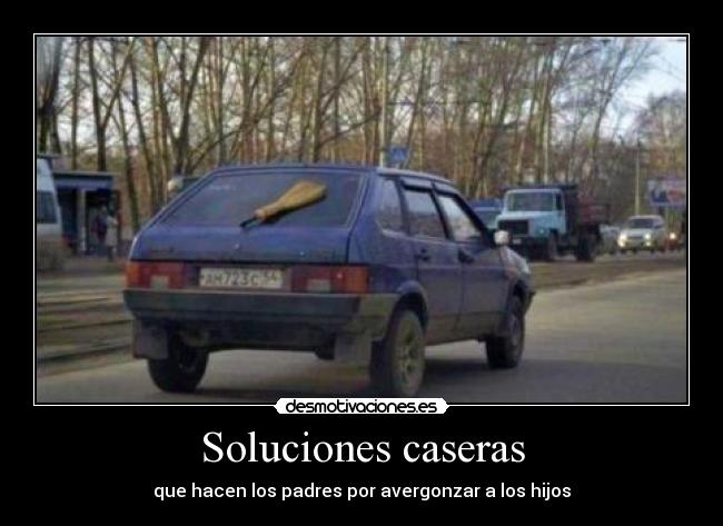 Soluciones caseras - que hacen los padres por avergonzar a los hijos