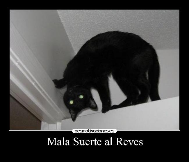 Mala Suerte al Reves -