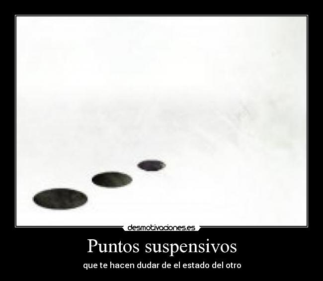 Puntos suspensivos -