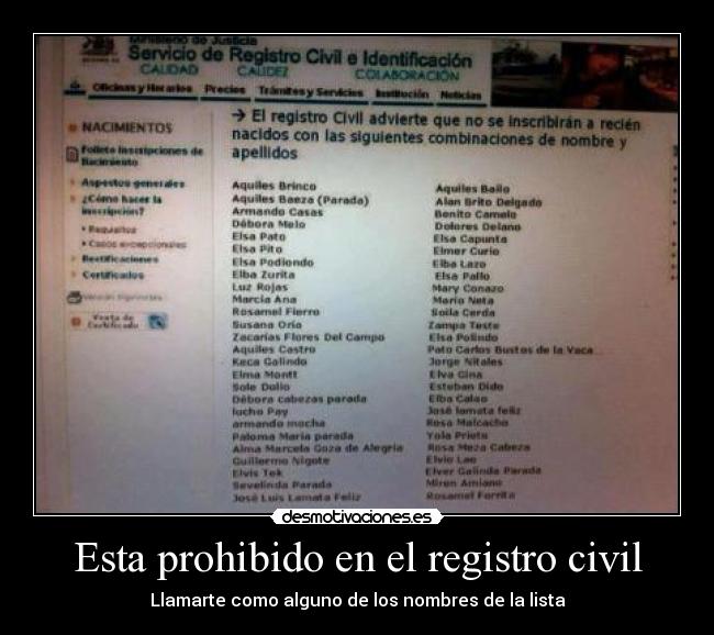 Esta prohibido en el registro civil -