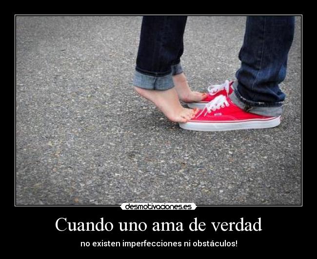 Cuando uno ama de verdad -