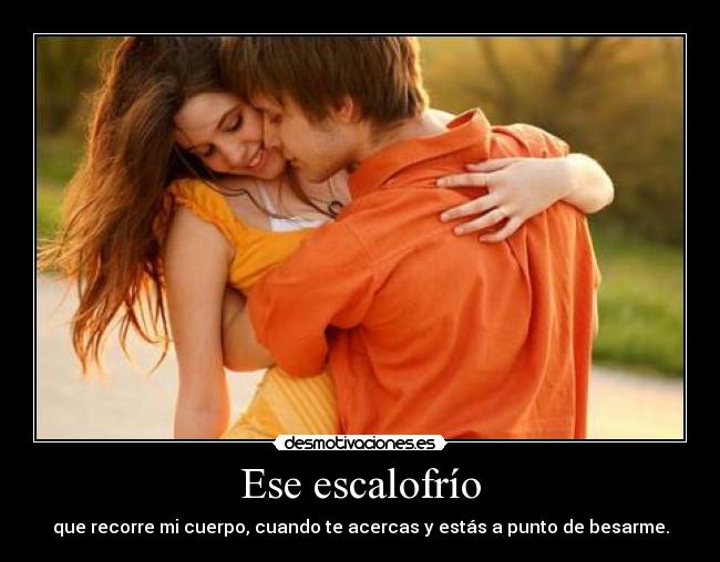 Ese escalofrío -
