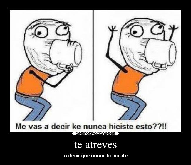 te atreves - 