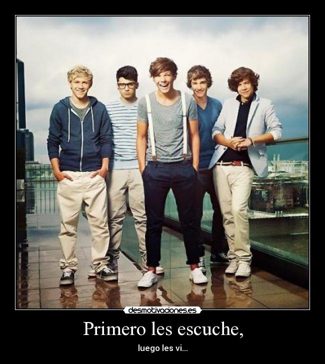 Primero les escuche, - 