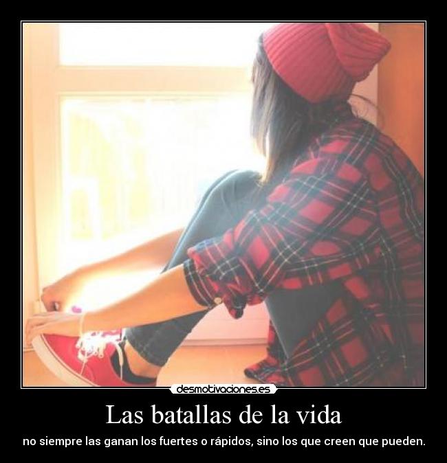 Las batallas de la vida -