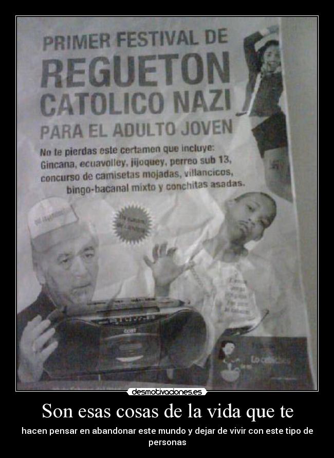 Son esas cosas de la vida que te -