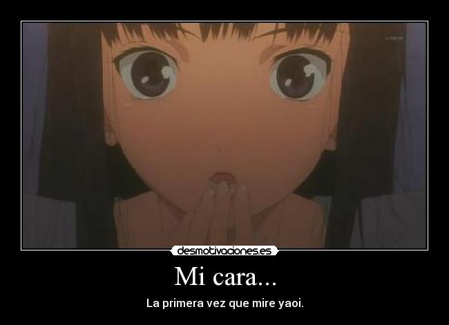 Mi cara... -