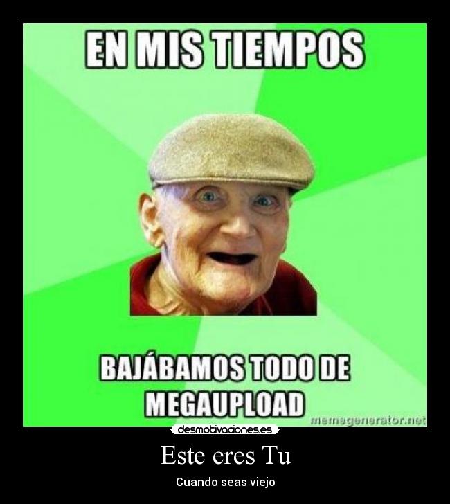 Este eres Tu - Cuando seas viejo