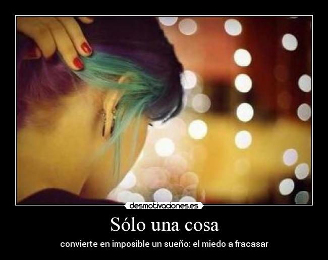 Sólo una cosa -