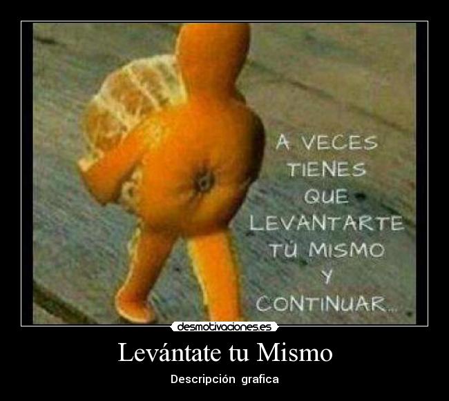 Levántate tu Mismo -