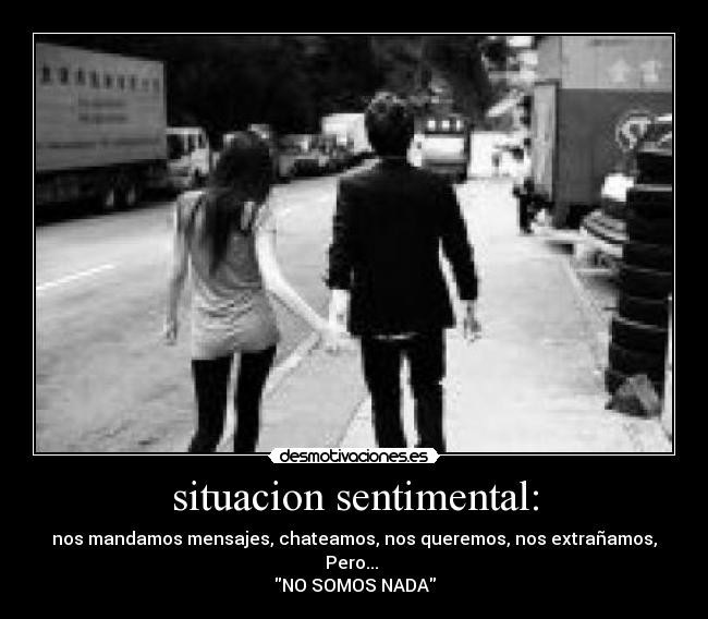 situacion sentimental: -