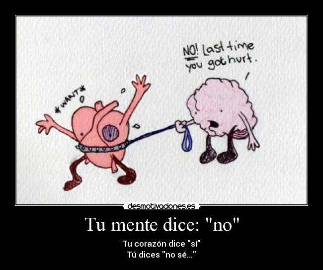 Tu mente dice: no - 