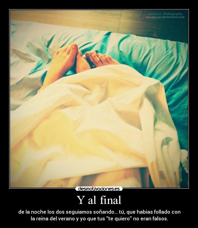 Y al final -