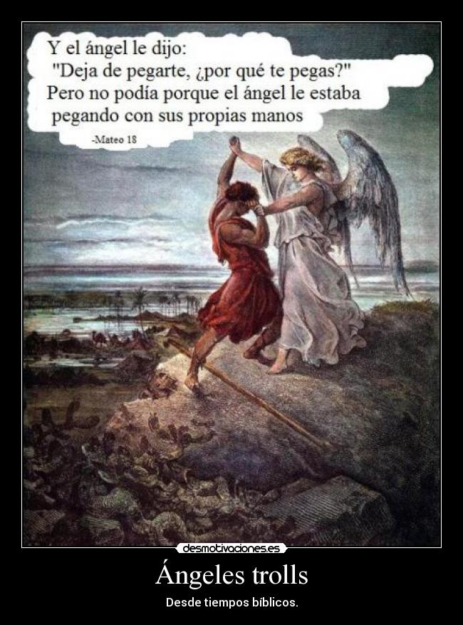 Ángeles trolls - Desde tiempos bíblicos.