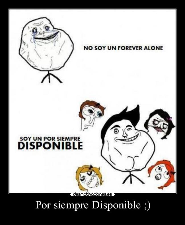 Por siempre Disponible ;) - 