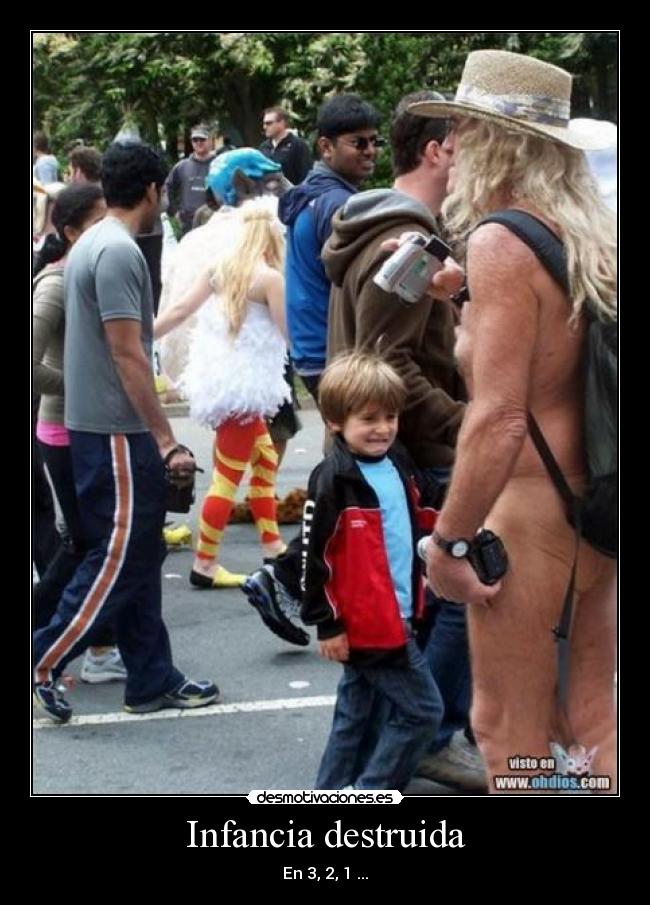 Infancia destruida - En 3, 2, 1 ...