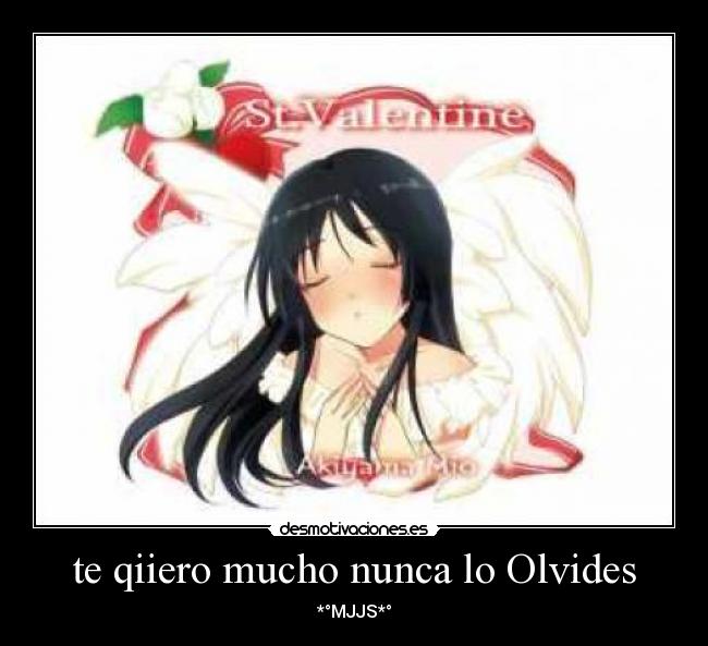 te qiiero mucho nunca lo Olvides - *°MJJS*°
