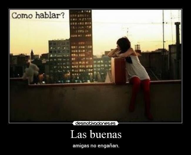 Las buenas -