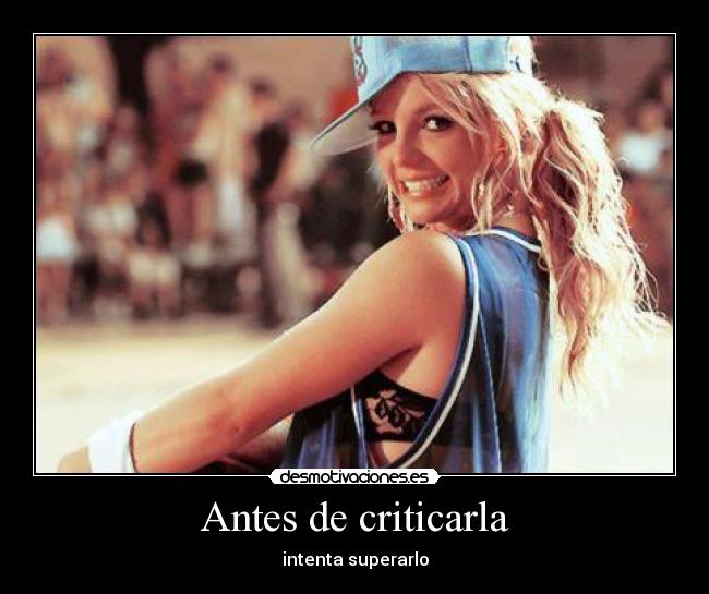 Antes de criticarla - intenta superarlo
