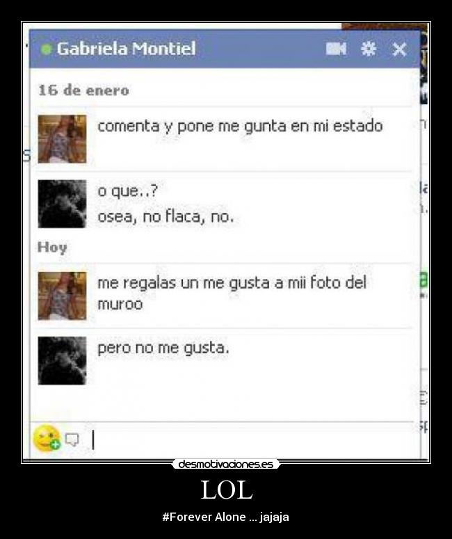 LOL - #Forever Alone ... jajaja