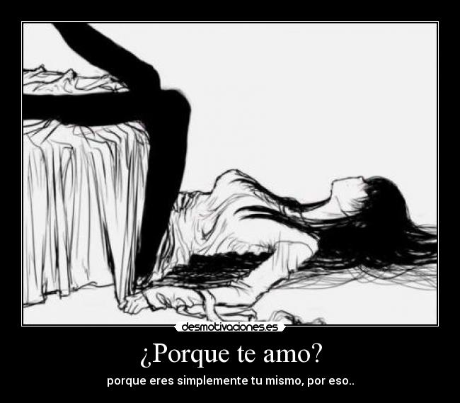 ¿Porque te amo? - 