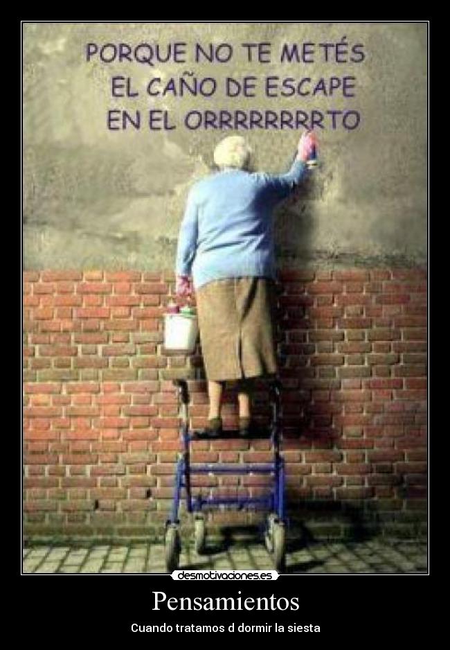 Pensamientos - Cuando tratamos d dormir la siesta