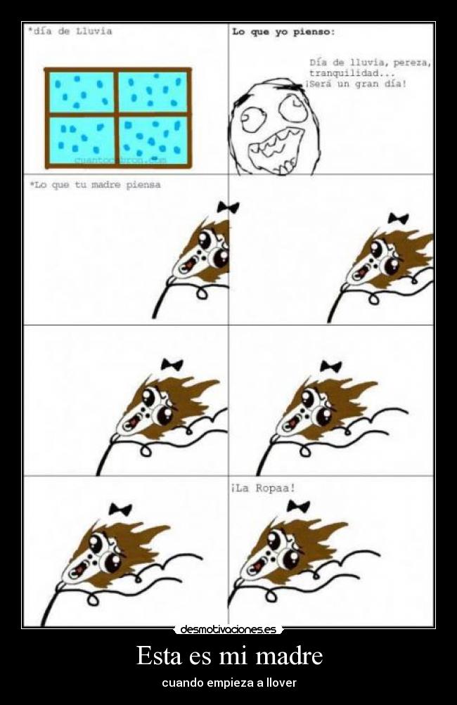 Esta es mi madre - cuando empieza a llover
