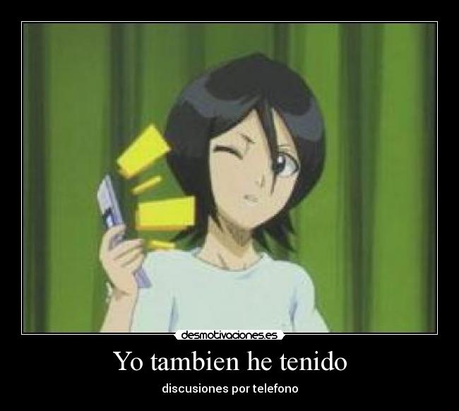 Yo tambien he tenido - 