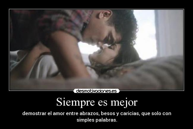 Siempre es mejor -