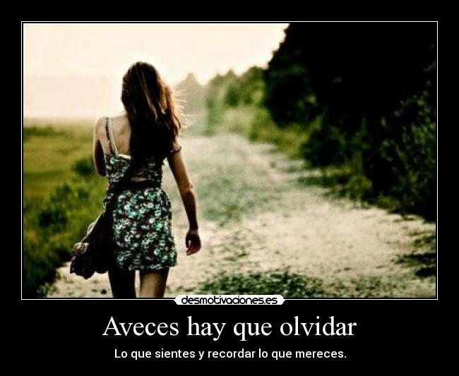 Aveces hay que olvidar -