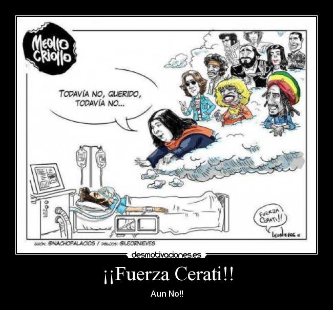 ¡¡Fuerza Cerati!! - Aun No!!