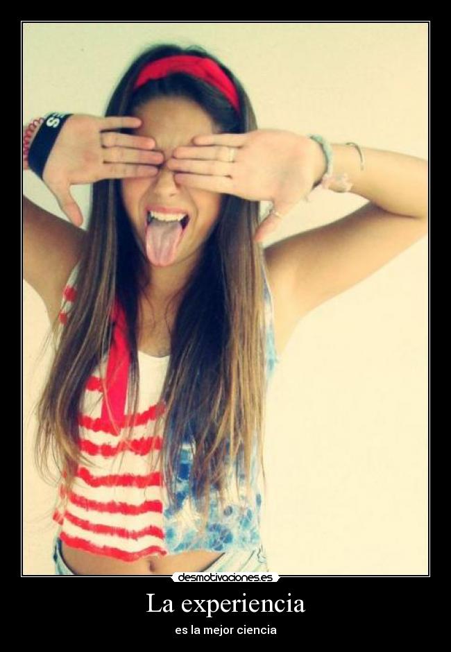 La experiencia - 