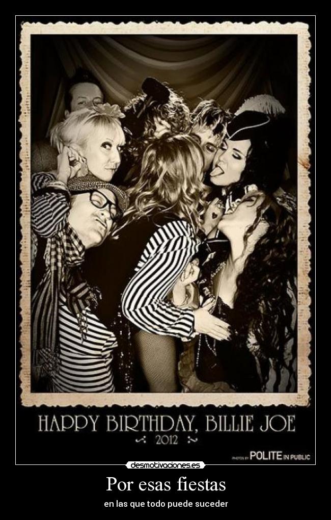 Por esas fiestas - en las que todo puede suceder