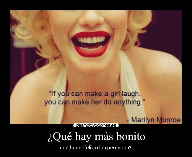 ¿Qué hay más bonito -