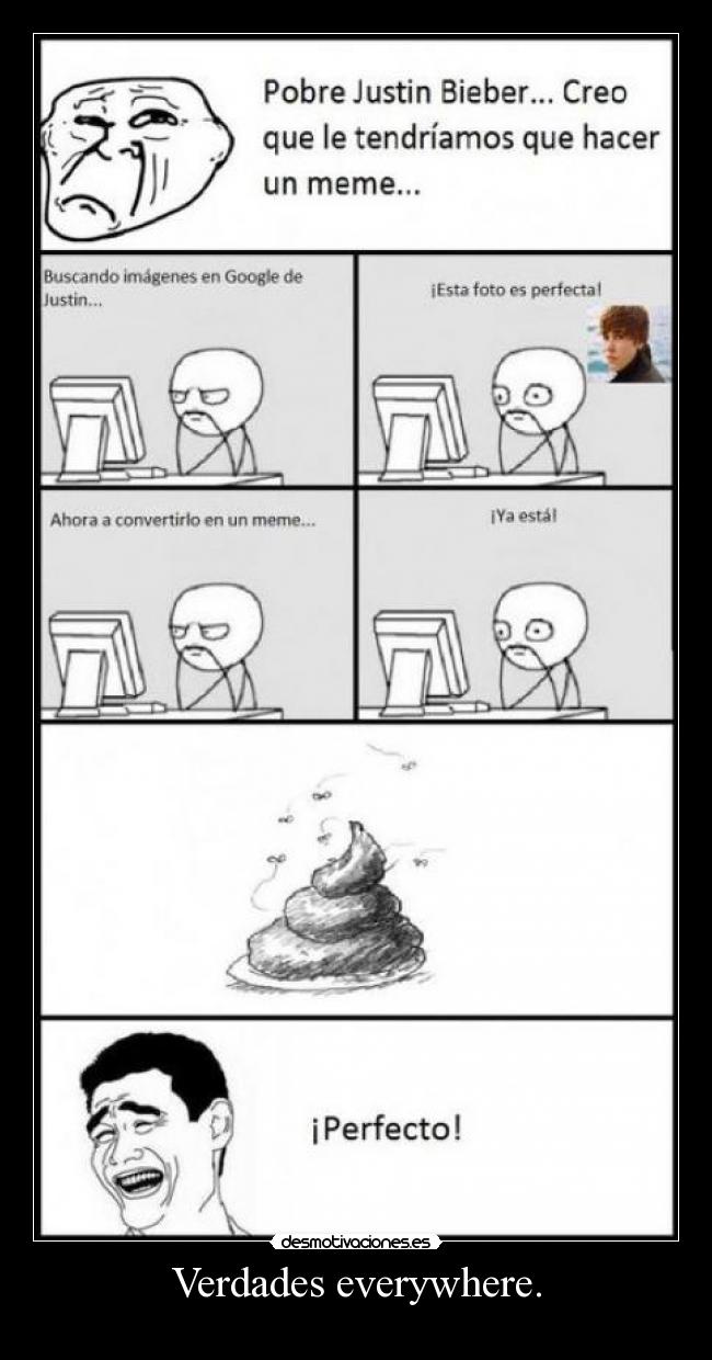 Verdades everywhere. -