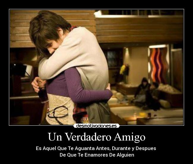 Un Verdadero Amigo -